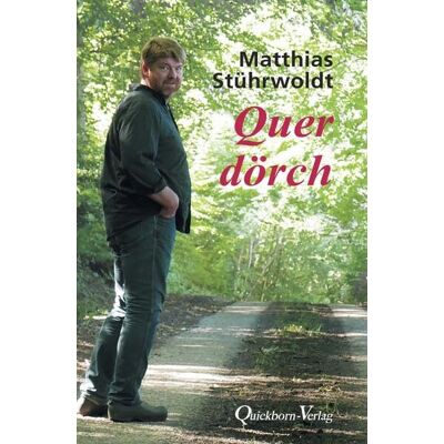 Matthias Stührwoldt - Quer dörch: Geschichten aus den vergriffenen Bücher! - Preis vom 23.06.2026 11:45:09 h Matthias Stührwoldt - Quer dörch: Geschichten aus den vergriffenen Bücher! - Preis vom 23.06.2026 11:45:09 h