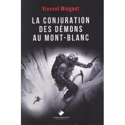 Vincent La conjuration des démons au Mont-Blanc - Preis vom 23.06.2026 11:45:09 h Vincent La conjuration des démons au Mont-Blanc - Preis vom 23.06.2026 11:45:09 h