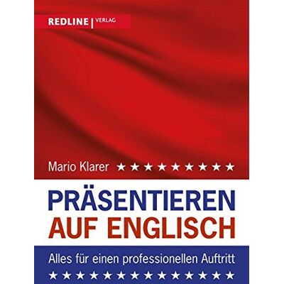 Mario Klarer - Präsentieren auf Englisch: Alles für einen professionellen Auftritt - Preis vom 07.08.2026 11:47:26 h Mario Klarer - Präsentieren auf Englisch: Alles für einen professionellen Auftritt - Preis vom 07.08.2026 11:47:26 h