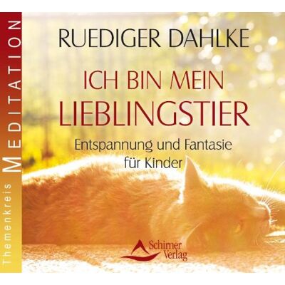 Ruediger Dahlke - Ich bin mein Lieblingstier - Entspannung und Fantasie für Kinder - Preis vom 21.06.2026 05:42:24 h Ruediger Dahlke - Ich bin mein Lieblingstier - Entspannung und Fantasie für Kinder - Preis vom 21.06.2026 05:42:24 h