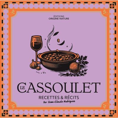 Rodriguez Le cassoulet : recettes & récits - Preis vom 07.08.2026 11:47:26 h Rodriguez Le cassoulet : recettes & récits - Preis vom 07.08.2026 11:47:26 h