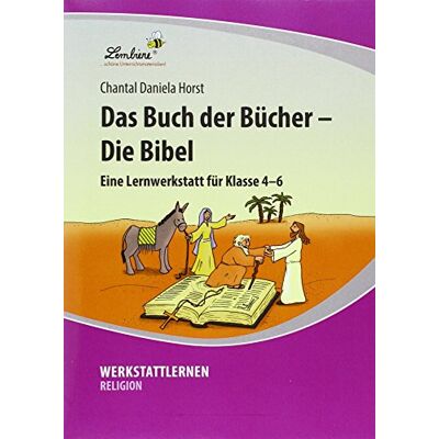 Horst, Chantal Daniela - Das Buch der Bücher - Die Bibel: Grundschule, Religion, Klasse 4-6 - Preis vom 24.06.2026 19:44:00 h Horst, Chantal Daniela - Das Buch der Bücher - Die Bibel: Grundschule, Religion, Klasse 4-6 - Preis vom 24.06.2026 19:44:00 h