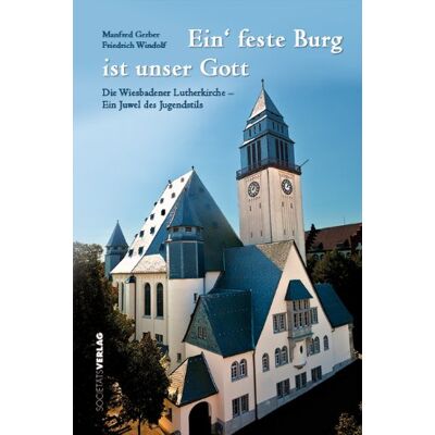 Gerber Ein' feste Burg ist unser Gott: Die Wiesbadener Lutherkirche - Ein Juwel des Jugendstils - Preis vom 22.06.2026 11:45:37 h Gerber Ein' feste Burg ist unser Gott: Die Wiesbadener Lutherkirche - Ein Juwel des Jugendstils - Preis vom 22.06.2026 11:45:37 h