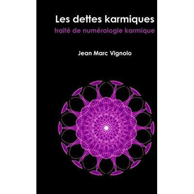 Marc Les dettes karmiques, traité de numérologie karmique - Preis vom 19.06.2026 05:29:47 h Marc Les dettes karmiques, traité de numérologie karmique - Preis vom 19.06.2026 05:29:47 h