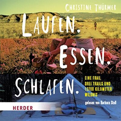 Christine Thürmer - Laufen. Essen. Schlafen: gelesen von Barbara Stoll. MP3-Ausgabe - Preis vom 26.06.2026 19:40:26 h Christine Thürmer - Laufen. Essen. Schlafen: gelesen von Barbara Stoll. MP3-Ausgabe - Preis vom 26.06.2026 19:40:26 h