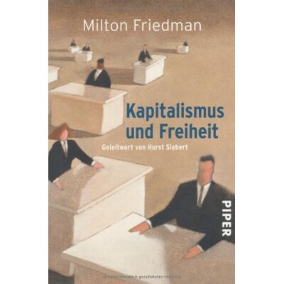 Milton Friedman - Kapitalismus und Freiheit - Preis vom 22.09.2026 03:35:57 h Milton Friedman - Kapitalismus und Freiheit - Preis vom 22.09.2026 03:35:57 h