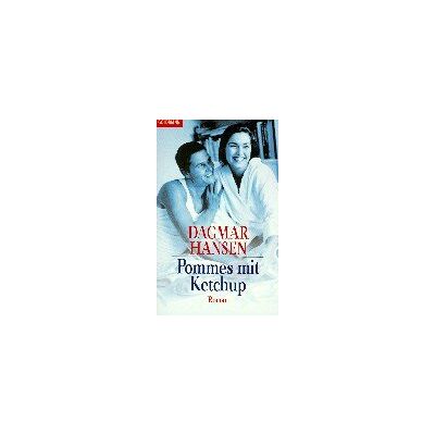 Dagmar Hansen - Pommes mit Ketchup - Preis vom 22.09.2026 03:35:57 h Dagmar Hansen - Pommes mit Ketchup - Preis vom 22.09.2026 03:35:57 h