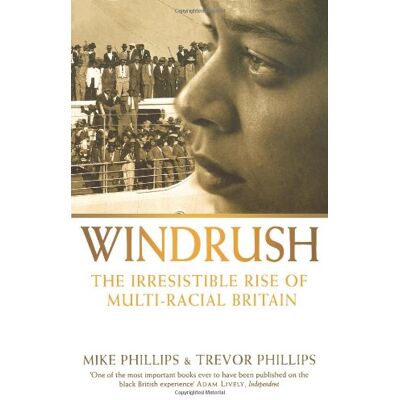 Philips Windrush: The Irresistible Rise of Multi-racial Britain - Preis vom 07.08.2026 11:47:26 h Philips Windrush: The Irresistible Rise of Multi-racial Britain - Preis vom 07.08.2026 11:47:26 h