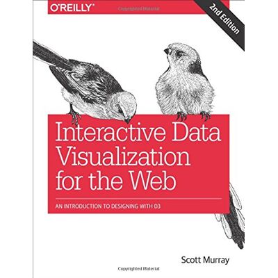 Scott Interactive Data Visualization for the Web: An Introduction to Designing with D3 - Preis vom 16.06.2026 05:30:18 h Scott Interactive Data Visualization for the Web: An Introduction to Designing with D3 - Preis vom 16.06.2026 05:30:18 h