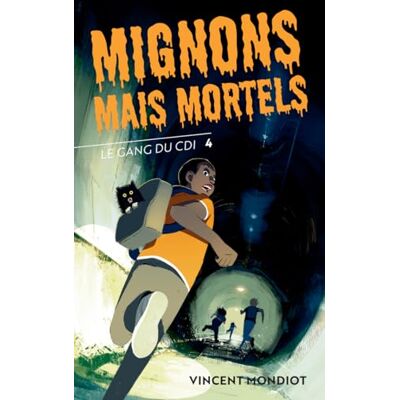 Vincent Le gang du CDI. Vol. 4. Mignons mais mortels - Preis vom 22.06.2026 23:23:57 h Vincent Le gang du CDI. Vol. 4. Mignons mais mortels - Preis vom 22.06.2026 23:23:57 h