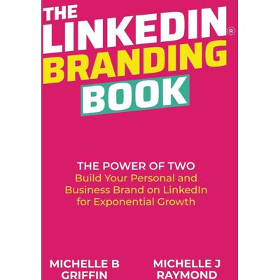 Griffin, Michelle B - THE LINKEDIN BRANDING BOOK: The Power of Two: Build Your Personal and Business Brand on LinkedIn for Exponential Growth - Preis vom 22.09.2026 03:35:57 h Griffin, Michelle B - THE LINKEDIN BRANDING BOOK: The Power of Two: Build Your Personal and Business Brand on LinkedIn for Exponential Growth - Preis vom 22.09.2026 03:35:57 h