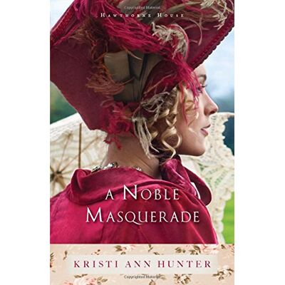 Hunter, Kristi Ann - A Noble Masquerade (Hawthorne House) - Preis vom 22.09.2026 03:35:57 h Hunter, Kristi Ann - A Noble Masquerade (Hawthorne House) - Preis vom 22.09.2026 03:35:57 h