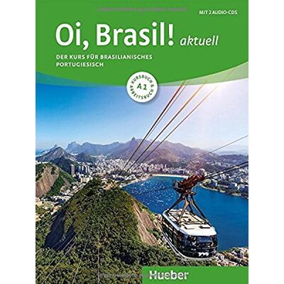 Nair Nagamine Sommer - Oi, Brasil! aktuell A1: Der Kurs für brasilianisches Portugiesisch / Kurs- und Arbeitsbuch + 2 Audio-CDs - Preis vom 22.06.2026 23:23:57 h Nair Nagamine Sommer - Oi, Brasil! aktuell A1: Der Kurs für brasilianisches Portugiesisch / Kurs- und Arbeitsbuch + 2 Audio-CDs - Preis vom 22.06.2026 23:23:57 h