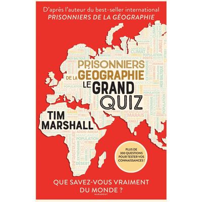 Tim Marshall - Prisonniers de la géographie : Le grand Quiz : Que savez-vous vraiment du monde ? - Preis vom 22.09.2026 03:35:57 h Tim Marshall - Prisonniers de la géographie : Le grand Quiz : Que savez-vous vraiment du monde ? - Preis vom 22.09.2026 03:35:57 h
