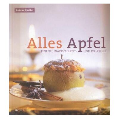 Bozena Gartler - Alles Apfel: Eine kulinarische Zeit- und Weltreise - Preis vom 22.06.2026 11:45:37 h Bozena Gartler - Alles Apfel: Eine kulinarische Zeit- und Weltreise - Preis vom 22.06.2026 11:45:37 h
