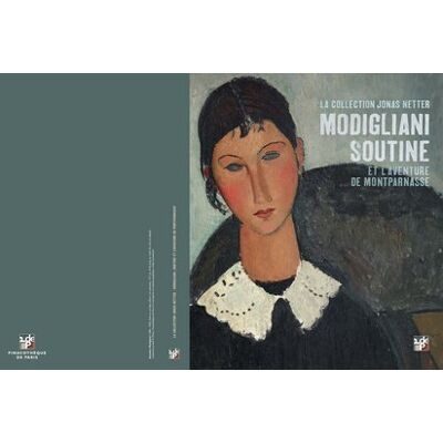 Marc Modigliani, Soutine et l'aventure de Montparnasse : la collection de Jonas Netter : exposition, Paris, Pinacothèque, 4 avril-9 septembre 2012 - Preis vom 17.06.2026 05:34:31 h Marc Modigliani, Soutine et l'aventure de Montparnasse : la collection de Jonas Netter : exposition, Paris, Pinacothèque, 4 avril-9 septembre 2012 - Preis vom 17.06.2026 05:34:31 h