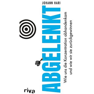 Johann Hari - Abgelenkt: Wie uns die Konzentration abhandenkam und wie wir sie zurückgewinnen: Wie uns die Konzentration abhandenkam und wie wir sie zurückgewinnen. ... und ihren Fokus wieder finden wollen - Preis vom 24.06.2026 07:42:13 h Johann Hari - Abgelenkt: Wie uns die Konzentration abhandenkam und wie wir sie zurückgewinnen: Wie uns die Konzentration abhandenkam und wie wir sie zurückgewinnen. ... und ihren Fokus wieder finden wollen - Preis vom 24.06.2026 07:42:13 h