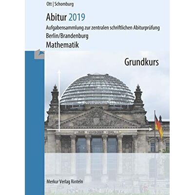 Roland Abitur 2019- Mathematik Grundkurs: Aufgabensammlung zur zentralen schriftlichen Abiturprüfung - Berlin/Brandenburg - Preis vom 22.06.2026 23:23:57 h Roland Abitur 2019- Mathematik Grundkurs: Aufgabensammlung zur zentralen schriftlichen Abiturprüfung - Berlin/Brandenburg - Preis vom 22.06.2026 23:23:57 h