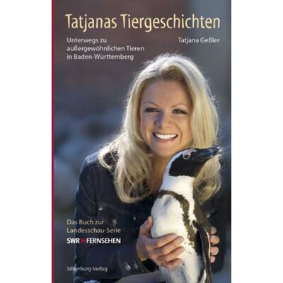 Tatjana Gessler - Tatjanas Tiergeschichten: Unterwegs zu außergewöhnlichen Tieren in Baden-Württemberg. Das Buch zur Landesschau-Serie - Preis vom 26.06.2026 19:40:26 h Tatjana Gessler - Tatjanas Tiergeschichten: Unterwegs zu außergewöhnlichen Tieren in Baden-Württemberg. Das Buch zur Landesschau-Serie - Preis vom 26.06.2026 19:40:26 h