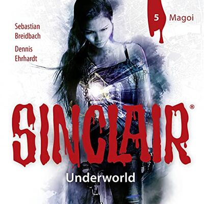 Dennis Ehrhardt - SINCLAIR - Underworld: Folge 05: Magoi. (Staffel 2). - Preis vom 17.06.2026 05:34:31 h Dennis Ehrhardt - SINCLAIR - Underworld: Folge 05: Magoi. (Staffel 2). - Preis vom 17.06.2026 05:34:31 h