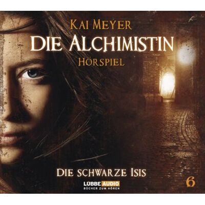 Kai Meyer - Die Alchimistin - Folge 6: Die Schwarze Isis. Hörspiel. - Preis vom 16.06.2026 05:30:18 h Kai Meyer - Die Alchimistin - Folge 6: Die Schwarze Isis. Hörspiel. - Preis vom 16.06.2026 05:30:18 h
