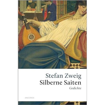 Stefan Zweig - Stefan Zweig, Silberne Saiten. Gedichte: Zweigs erstes Buch (Große Klassiker zum kleinen Preis, Band 246) - Preis vom 18.06.2026 05:44:55 h Stefan Zweig - Stefan Zweig, Silberne Saiten. Gedichte: Zweigs erstes Buch (Große Klassiker zum kleinen Preis, Band 246) - Preis vom 18.06.2026 05:44:55 h