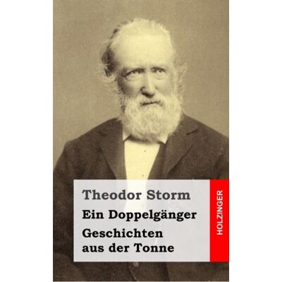 Storm Ein Doppelgänger / Geschichten aus der Tonne - Preis vom 24.06.2026 07:42:13 h Storm Ein Doppelgänger / Geschichten aus der Tonne - Preis vom 24.06.2026 07:42:13 h