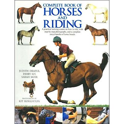 Draper Complete Book of Horses and Riding - Preis vom 23.06.2026 11:45:09 h Draper Complete Book of Horses and Riding - Preis vom 23.06.2026 11:45:09 h
