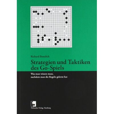 Richard Bozulich - Strategien und Taktiken des Go-Spiels. Was man wissen muss, nachdem man die Regeln gelernt hat - Preis vom 26.06.2026 19:40:26 h Richard Bozulich - Strategien und Taktiken des Go-Spiels. Was man wissen muss, nachdem man die Regeln gelernt hat - Preis vom 26.06.2026 19:40:26 h