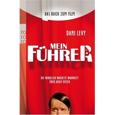 Dani Levy - Mein Führer. Das Buch zum Film - Preis vom 18.06.2026 05:44:55 h Dani Levy - Mein Führer. Das Buch zum Film - Preis vom 18.06.2026 05:44:55 h