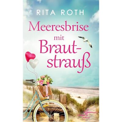 Rita Roth - Meeresbrise mit Brautstrauß: Urlaubsroman - Preis vom 22.09.2026 03:35:57 h Rita Roth - Meeresbrise mit Brautstrauß: Urlaubsroman - Preis vom 22.09.2026 03:35:57 h