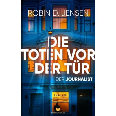 Jensen Die Toten vor der Tür (Der Journalist) - Preis vom 18.06.2026 05:44:55 h Jensen Die Toten vor der Tür (Der Journalist) - Preis vom 18.06.2026 05:44:55 h