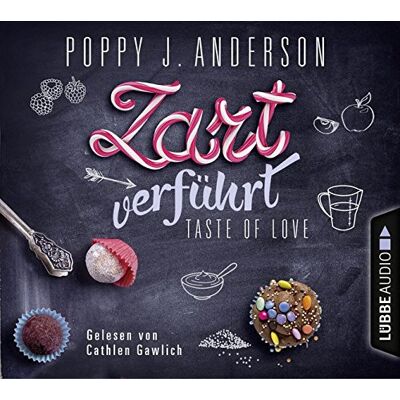 Anderson, Poppy J. - Taste of Love - Zart verführt: Roman. (Die Köche von Boston, Band 3) - Preis vom 24.06.2026 07:42:13 h Anderson, Poppy J. - Taste of Love - Zart verführt: Roman. (Die Köche von Boston, Band 3) - Preis vom 24.06.2026 07:42:13 h