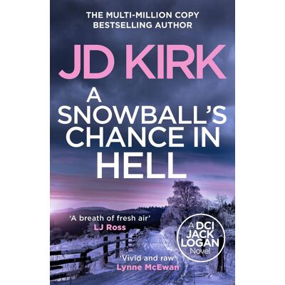 Kirk A Snowball's Chance in Hell (DCI Logan Crime Thrillers) - Preis vom 07.08.2026 11:47:26 h Kirk A Snowball's Chance in Hell (DCI Logan Crime Thrillers) - Preis vom 07.08.2026 11:47:26 h
