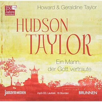 Hudson Taylor: Ein Mann, der Gott vertraute - Preis vom 22.06.2026 23:23:57 h Hudson Taylor: Ein Mann, der Gott vertraute - Preis vom 22.06.2026 23:23:57 h
