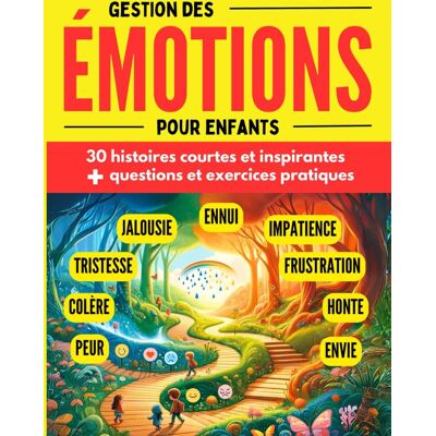 Elsa Gestion des émotions pour enfants: 30 histoires inspirantes avec questions et exercices pour mieux gérer et maitriser ses émotions, enfants à partir ... personnel pour les enfants, Band 1) - Preis vom 24.06.2026 07:42:13 h Elsa Gestion des émotions pour enfants: 30 histoires inspirantes avec questions et exercices pour mieux gérer et maitriser ses émotions, enfants à partir ... personnel pour les enfants, Band 1) - Preis vom 24.06.2026 07:42:13 h