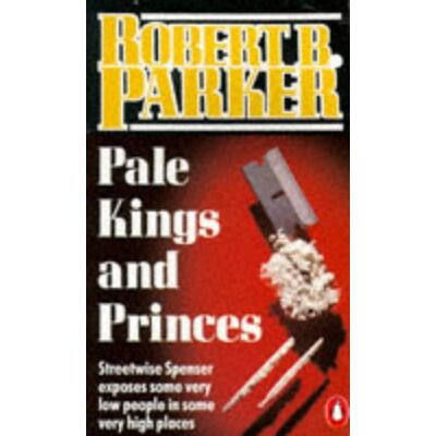 Parker Pale Kings and Princes (Penguin crime) - Preis vom 24.06.2026 19:44:00 h Parker Pale Kings and Princes (Penguin crime) - Preis vom 24.06.2026 19:44:00 h