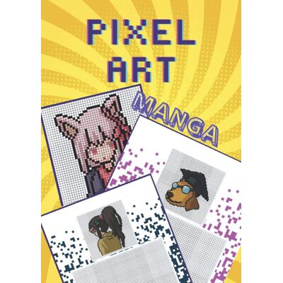 Edition, pixel art - Pixel art manga: Personnage MANGA en PIXEL à colorier et à reproduire - Preis vom 22.09.2026 03:35:57 h Edition, pixel art - Pixel art manga: Personnage MANGA en PIXEL à colorier et à reproduire - Preis vom 22.09.2026 03:35:57 h