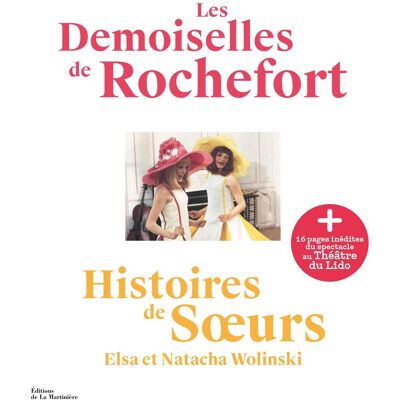 Elsa Wolinski - Les demoiselles de Rochefort : histoires de soeurs - Preis vom 22.09.2026 03:35:57 h Elsa Wolinski - Les demoiselles de Rochefort : histoires de soeurs - Preis vom 22.09.2026 03:35:57 h