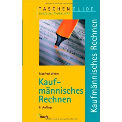 Manfred Weber - Kaufmännisches Rechnen - Preis vom 22.09.2026 03:35:57 h Manfred Weber - Kaufmännisches Rechnen - Preis vom 22.09.2026 03:35:57 h