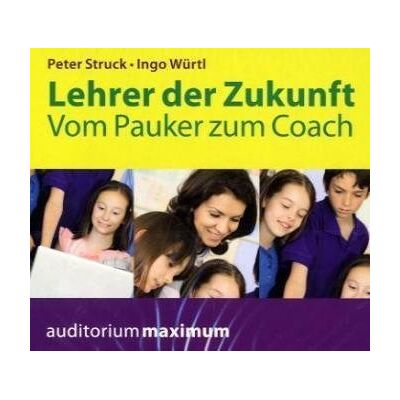 Peter Struck - Lehrer der Zukunft: Vom Pauker zum Coach - Preis vom 20.06.2026 05:23:55 h Peter Struck - Lehrer der Zukunft: Vom Pauker zum Coach - Preis vom 20.06.2026 05:23:55 h