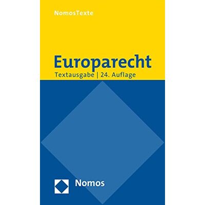 Europarecht: Textausgabe mit einer Einführung von Prof. Dr. Roland Bieber, Rechtsstand: 1. August 2016 - Preis vom 20.06.2026 05:23:55 h Europarecht: Textausgabe mit einer Einführung von Prof. Dr. Roland Bieber, Rechtsstand: 1. August 2016 - Preis vom 20.06.2026 05:23:55 h