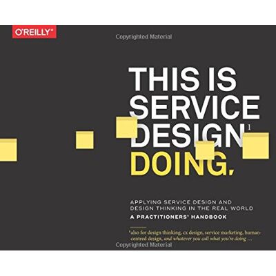 Marc This is Service Design Doing: Using Research and Customer Journey Maps to Create Successful Services - Preis vom 07.08.2026 11:47:26 h Marc This is Service Design Doing: Using Research and Customer Journey Maps to Create Successful Services - Preis vom 07.08.2026 11:47:26 h
