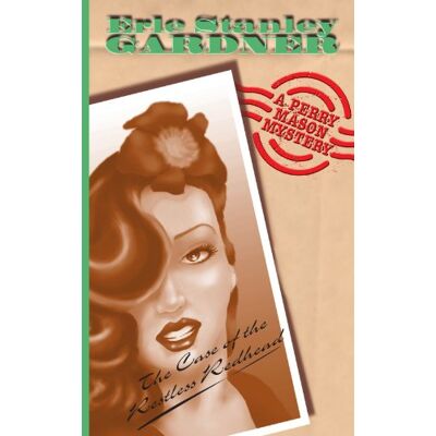 Gardner, Erle Stanley - The Case Of The Restless Redhead: A Perry Mason Mystery (Perry Mason Mysteries (House of Stratus)) - Preis vom 22.09.2026 03:35:57 h Gardner, Erle Stanley - The Case Of The Restless Redhead: A Perry Mason Mystery (Perry Mason Mysteries (House of Stratus)) - Preis vom 22.09.2026 03:35:57 h