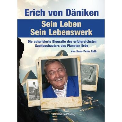 Roth, Hans Peter - Erich von Däniken. Sein Leben - Sein Lebenswerk: Die autorisierte Biografie des erfolgreichsten Sachbuchautors des Planeten Erde - Preis vom 22.09.2026 03:35:57 h Roth, Hans Peter - Erich von Däniken. Sein Leben - Sein Lebenswerk: Die autorisierte Biografie des erfolgreichsten Sachbuchautors des Planeten Erde - Preis vom 22.09.2026 03:35:57 h