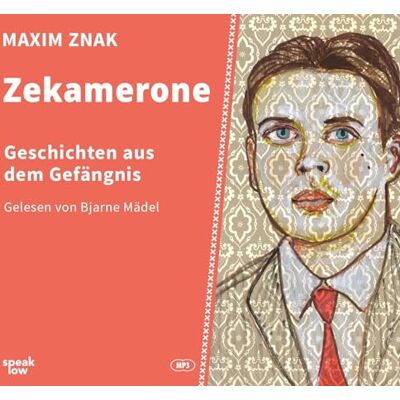 Maxim Znak - Zekamerone: Geschichten aus dem Gefängnis - Preis vom 21.06.2026 05:42:24 h Maxim Znak - Zekamerone: Geschichten aus dem Gefängnis - Preis vom 21.06.2026 05:42:24 h