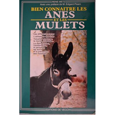 René Metz - Bien connaître les ânes et les mulets - Preis vom 22.09.2026 03:35:57 h René Metz - Bien connaître les ânes et les mulets - Preis vom 22.09.2026 03:35:57 h