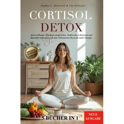 Hartwell, Sophia L. - CORTISOL DETOX: 5 BÜCHER IN 1: Stress abbauen, Hormone ausgleichen, Stoffwechsel aktivieren und Bauchfett reduzieren mit dem Nebennieren-Reset für mehr Energie. +150 REZEPTE + BONUS & E-BOOK - Preis vom 21.06.2026 05:42:24 h Hartwell, Sophia L. - CORTISOL DETOX: 5 BÜCHER IN 1: Stress abbauen, Hormone ausgleichen, Stoffwechsel aktivieren und Bauchfett reduzieren mit dem Nebennieren-Reset für mehr Energie. +150 REZEPTE + BONUS & E-BOOK - Preis vom 21.06.2026 05:42:24 h