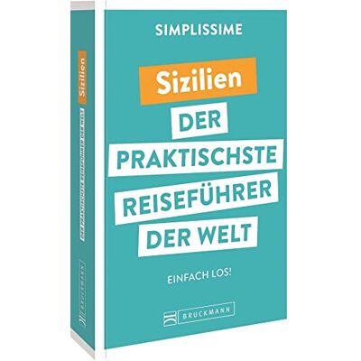 Bruckmann Reiseführer Europa: SIMPLISSIME – der praktischste Reiseführer der Welt – Sizilien: Erlebnisreiche Rundreisen in einem kompakten Reisehandbuch. - Preis vom 24.06.2026 19:44:00 h Bruckmann Reiseführer Europa: SIMPLISSIME – der praktischste Reiseführer der Welt – Sizilien: Erlebnisreiche Rundreisen in einem kompakten Reisehandbuch. - Preis vom 24.06.2026 19:44:00 h
