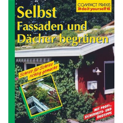 Boos Selbst Fassaden und Dächer begrünen - Preis vom 20.06.2026 05:23:55 h Boos Selbst Fassaden und Dächer begrünen - Preis vom 20.06.2026 05:23:55 h